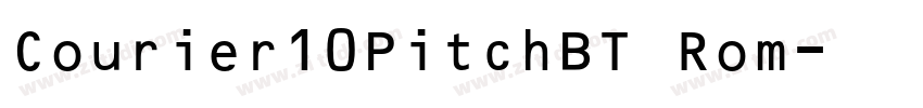 Courier10PitchBT Rom字体转换